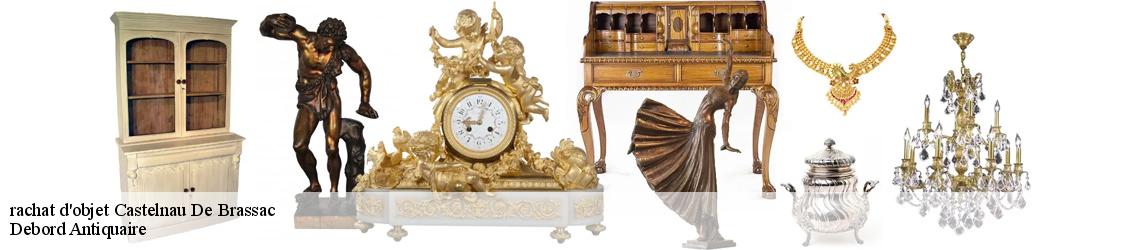 rachat d'objet  castelnau-de-brassac-81260 Debord Antiquaire 