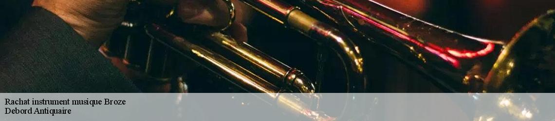 Rachat instrument musique  broze-81600 Debord Antiquaire 